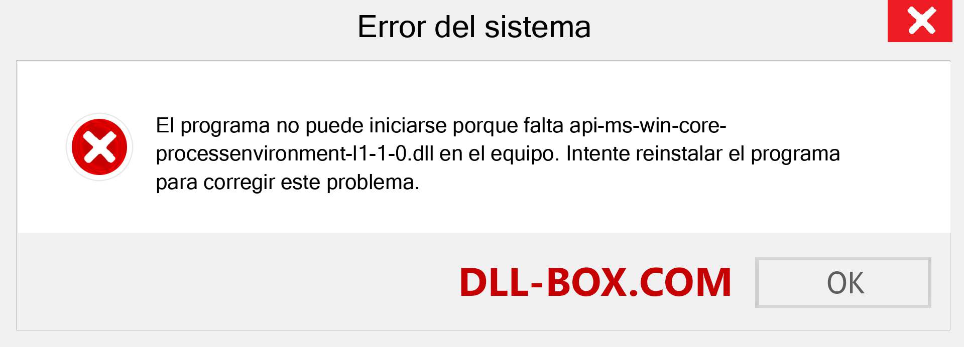 ¿Falta el archivo api-ms-win-core-processenvironment-l1-1-0.dll ?. Descargar para Windows 7, 8, 10 - Corregir api-ms-win-core-processenvironment-l1-1-0 dll Missing Error en Windows, fotos, imágenes
